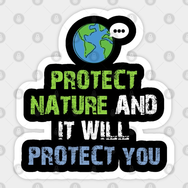 Protect me and I will protect you Sticker by mksjr